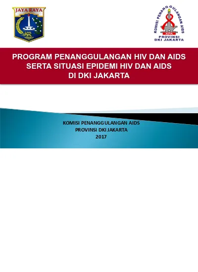 PROGRAM PENANGGULANGAN HIV DAN AIDS SERTA SITUASI EPIDEMI HIV DAN AIDS ...