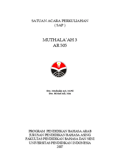 SATUAN ACARA PERKULIAHAN ( SAP ) MUTHALA AH 3 AR 505. Drs. Mudzakir AS ...