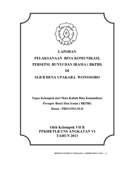 LAPORAN PELAKSANAAN BINA KOMUNIKASI, PERSEPSI BUNYI DAN IRAMA ( BKPBI ...