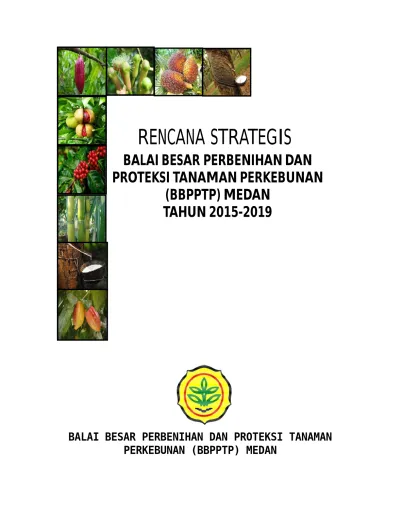 RENCANA STRATEGIS BALAI BESAR PERBENIHAN DAN PROTEKSI TANAMAN ...