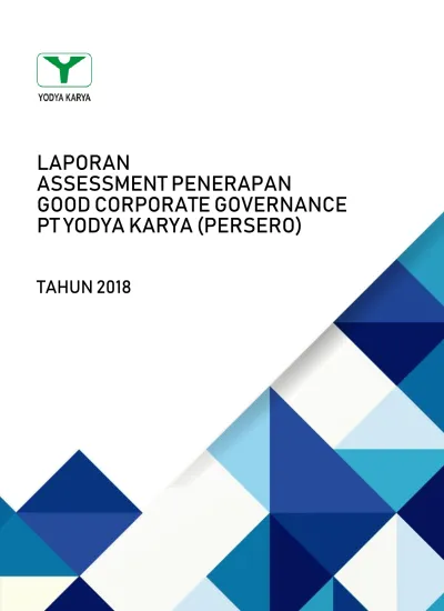 LAPORAN ASSESSMENT PENERAPAN GOOD CORPORATE GOVERNANCE PT YODYA KARYA ...