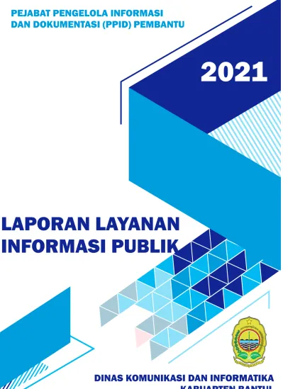 PEJABAT PENGELOLA INFORMASI DAN DOKUMENTASI (PPID) PEMBANTU LAPORAN ...