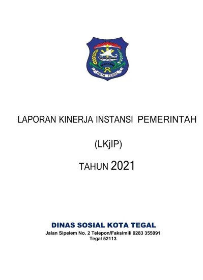 LAPORAN KINERJA INSTANSI PEMERINTAH. (LKjIP) TAHUN 2021