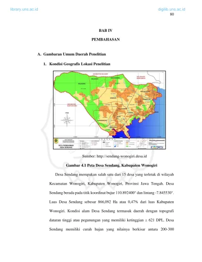 BAB IV PEMBAHASAN. A. Gambaran Umum Daerah Penelitian. 1. Kondisi ...