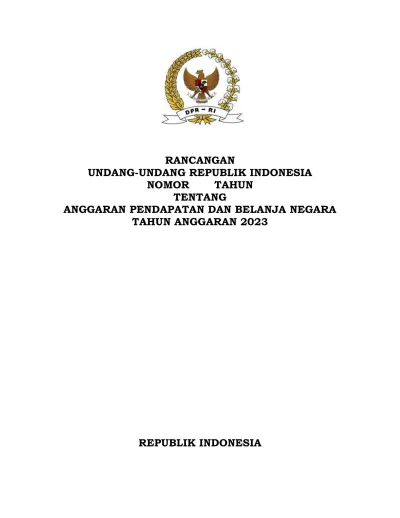 RANCANGAN UNDANG-UNDANG REPUBLIK INDONESIA NOMOR TAHUN TENTANG ANGGARAN ...