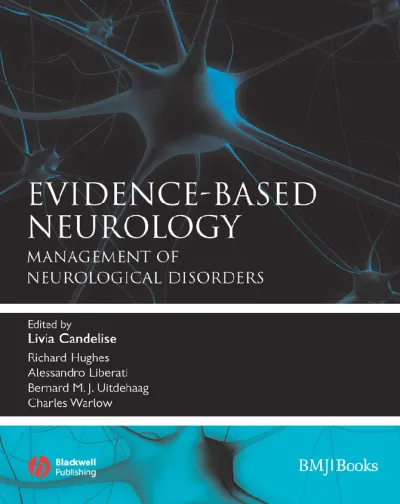 Evidence-based Neurology: Management Of Neurological Disorders